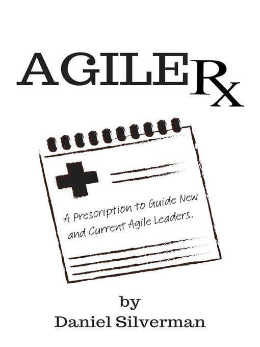 Title details for Agile Rx by Daniel Silverman - Available